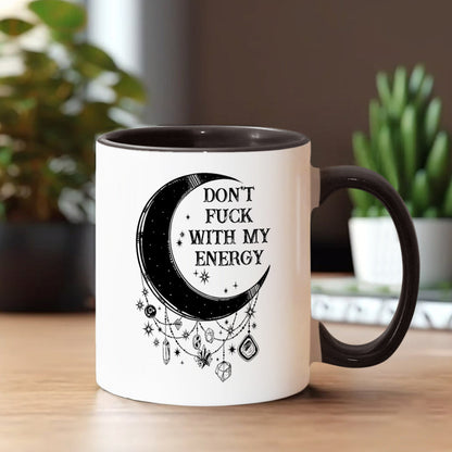Don't F With My Energy - Personalized Witch Accent Mug