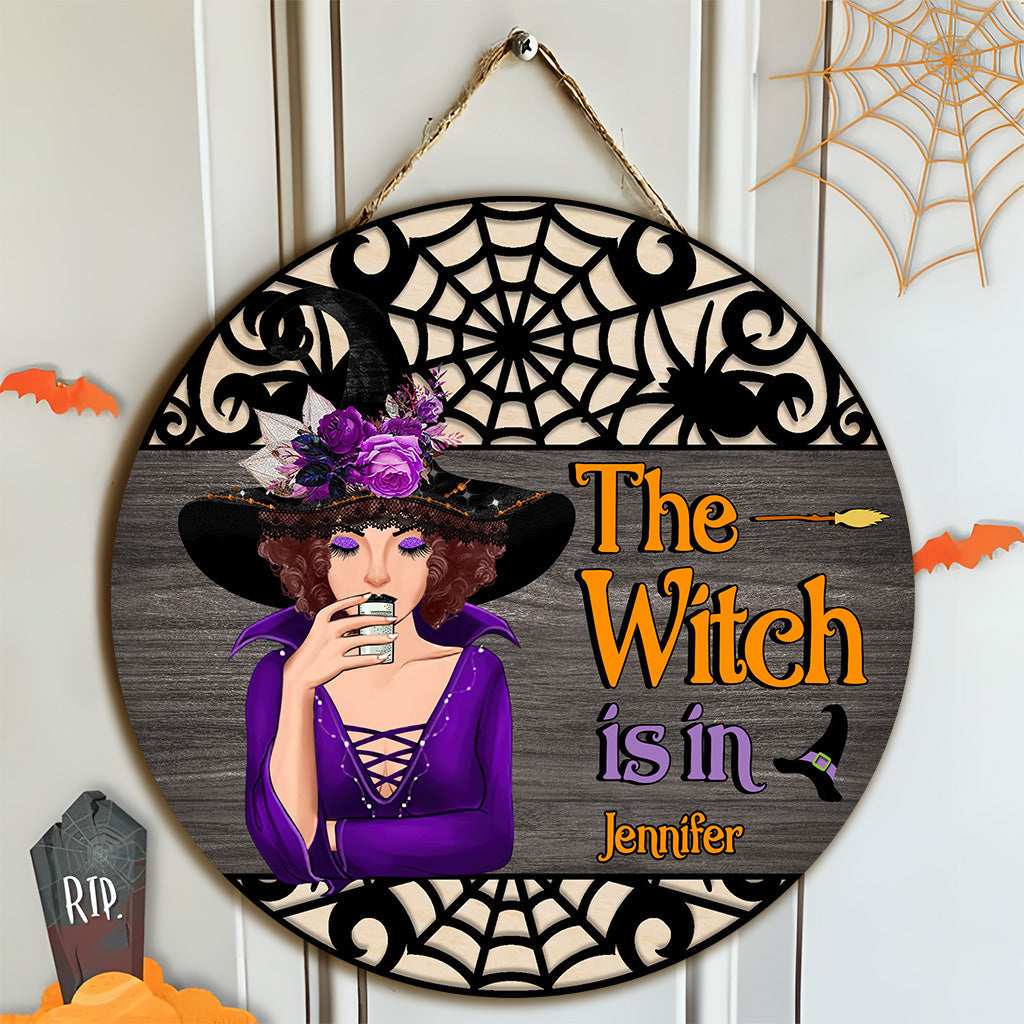 The Witch Is In - Personalized Witch Round Wood Sign