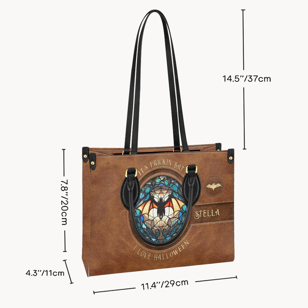It's Frickin' Bat I Love Halloween - Personalized Witch Leather Handbag