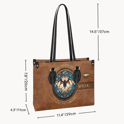 It's Frickin' Bat I Love Halloween - Personalized Witch Leather Handbag