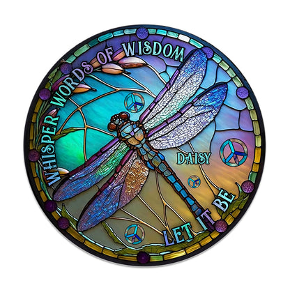 Whisper Words Of Wisdom Let It Be - Personalized Hippie Round Wood Sign