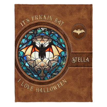 It's Frickin' Bat I Love Halloween - Personalized Witch Blanket