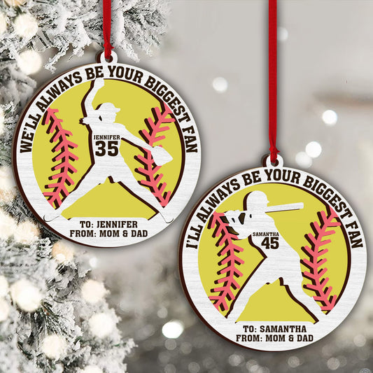 I’ll Always Be Your Biggest Fan - Personalized Softball 2 Layered Piece Ornament