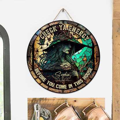 Check Ya Energy - Personalized Witch Round Wood Sign