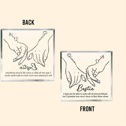 I'll Be There For You - Personalized Bestie Custom Shaped Acrylic Plaque