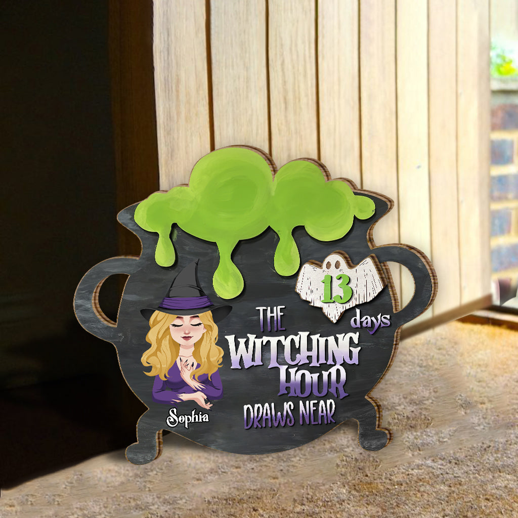 Witching Hour Draws Near - Personalized Witch Interchangeable Wood Sign