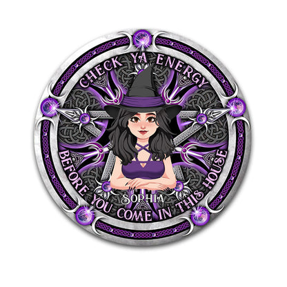 Check Ya Energy - Personalized Witch Round Metal Sign