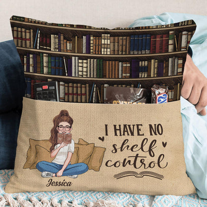 I Have No Shelf Control - Personalized Book Pocket Pillow