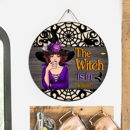 The Witch Is In - Personalized Witch Round Wood Sign