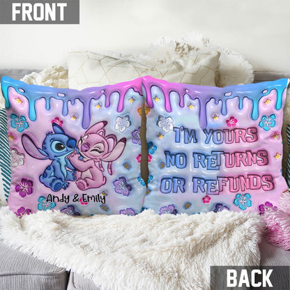 I'm Yours No Returns Or Refunds - Personalized Ohana Throw Pillow