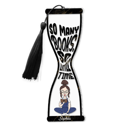 So Many Book So Little Time - Personalized Book Bookmark
