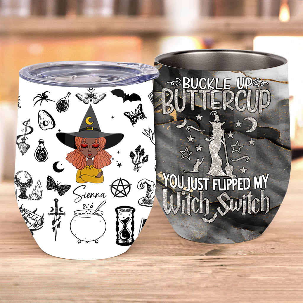 Buckle Up Buttercup - Personalized Witch Wine Tumbler