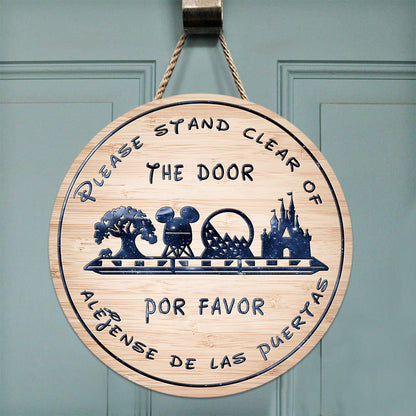 Please Stand Clear Of The Doors - Mouse Round Wood Sign