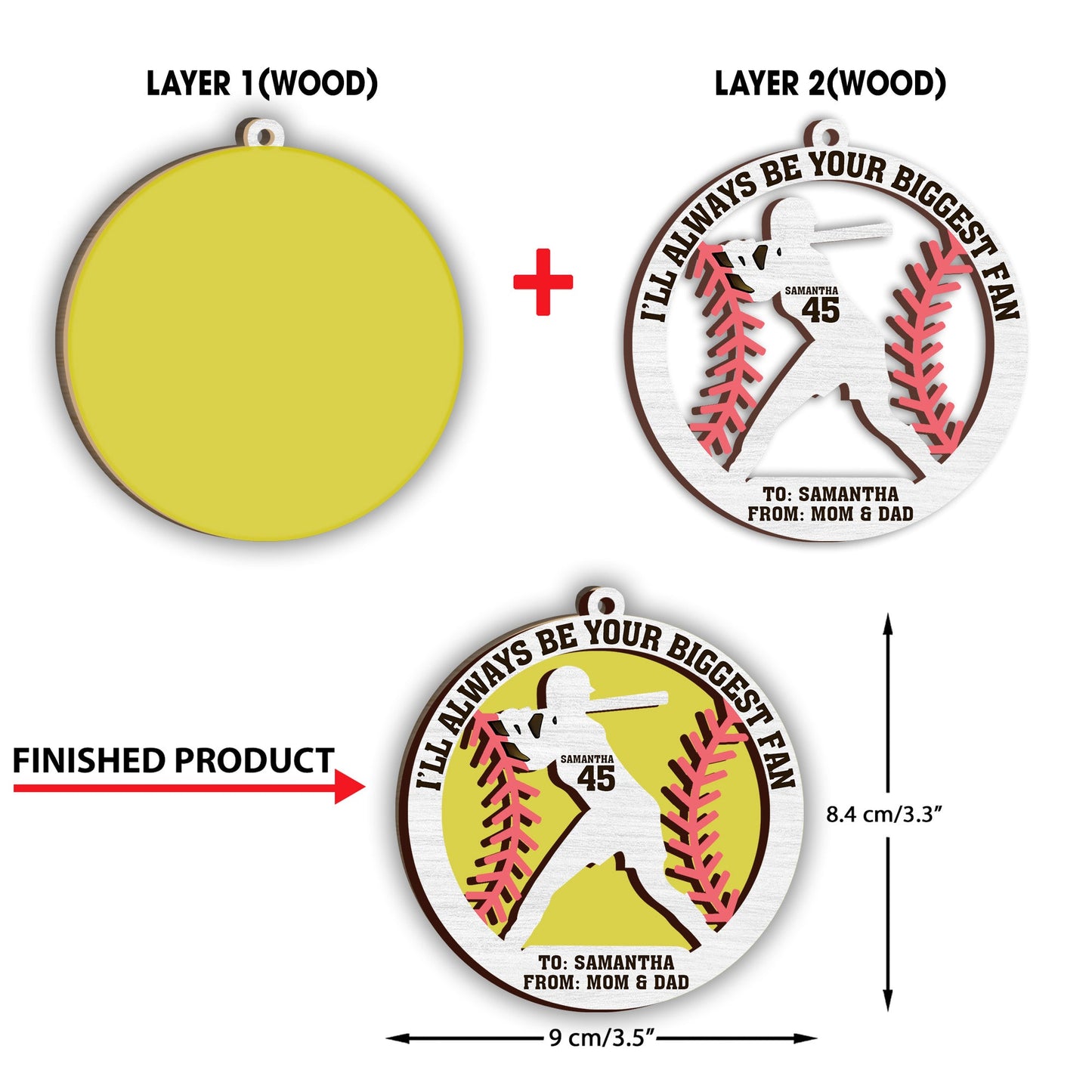 I’ll Always Be Your Biggest Fan - Personalized Softball 2 Layered Piece Ornament