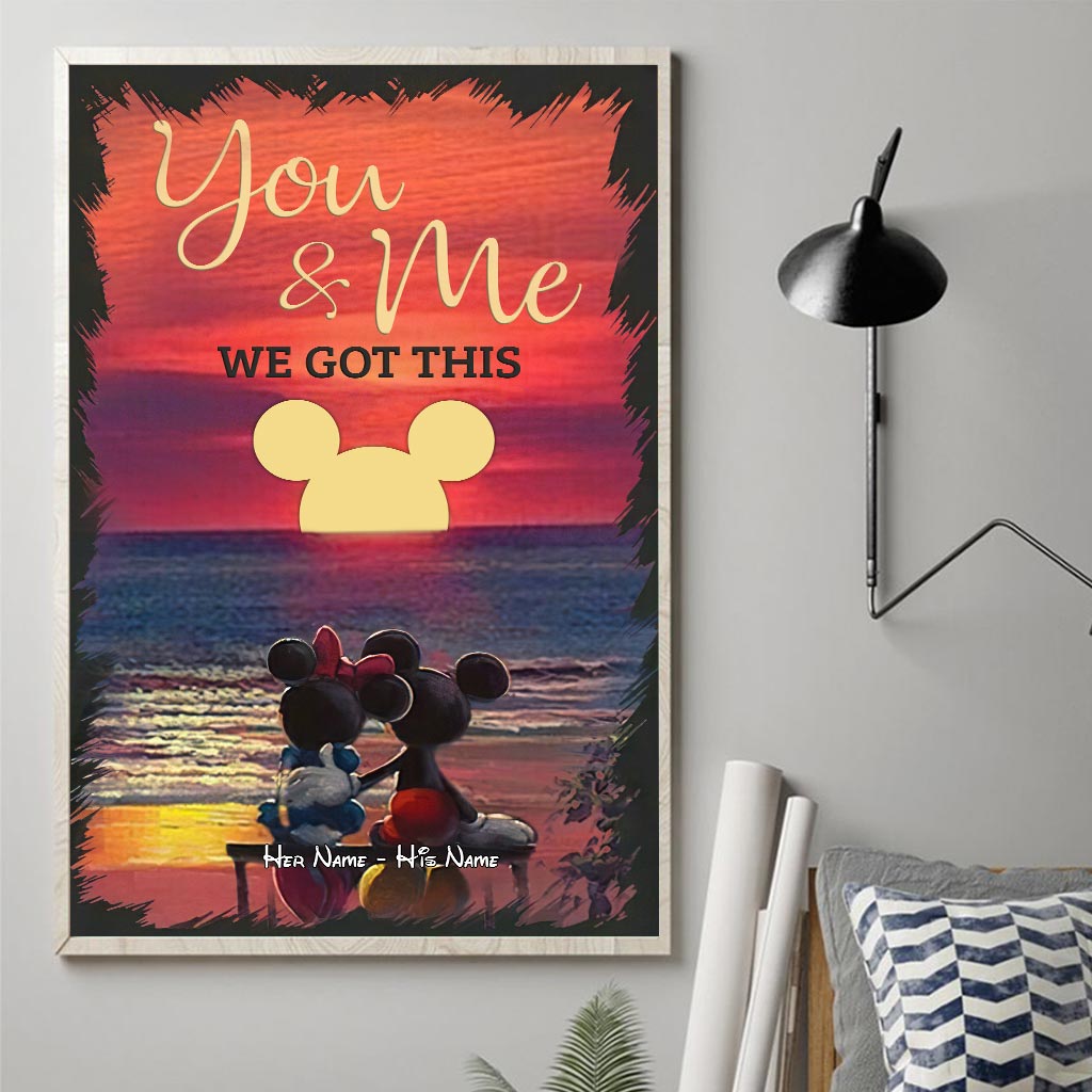 You And Me We Got This - Personalized Mouse Canvas And Poster