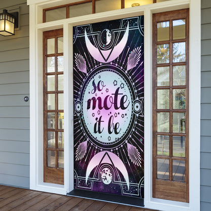 So Mote It Be Wicca - Witch Door sticker 0822