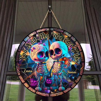 You And Me We Got This - Personalized Skull Round Wood Sign