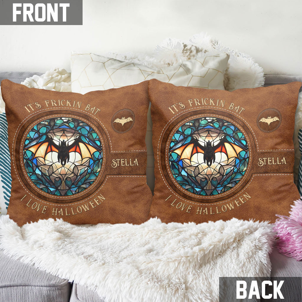 It's Frickin' Bat I Love Halloween - Personalized Witch Throw Pillow