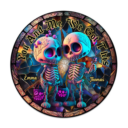 You And Me We Got This - Personalized Skull Round Wood Sign