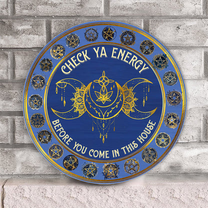 Check Your Energy - Personalized Witch Round Wood Sign