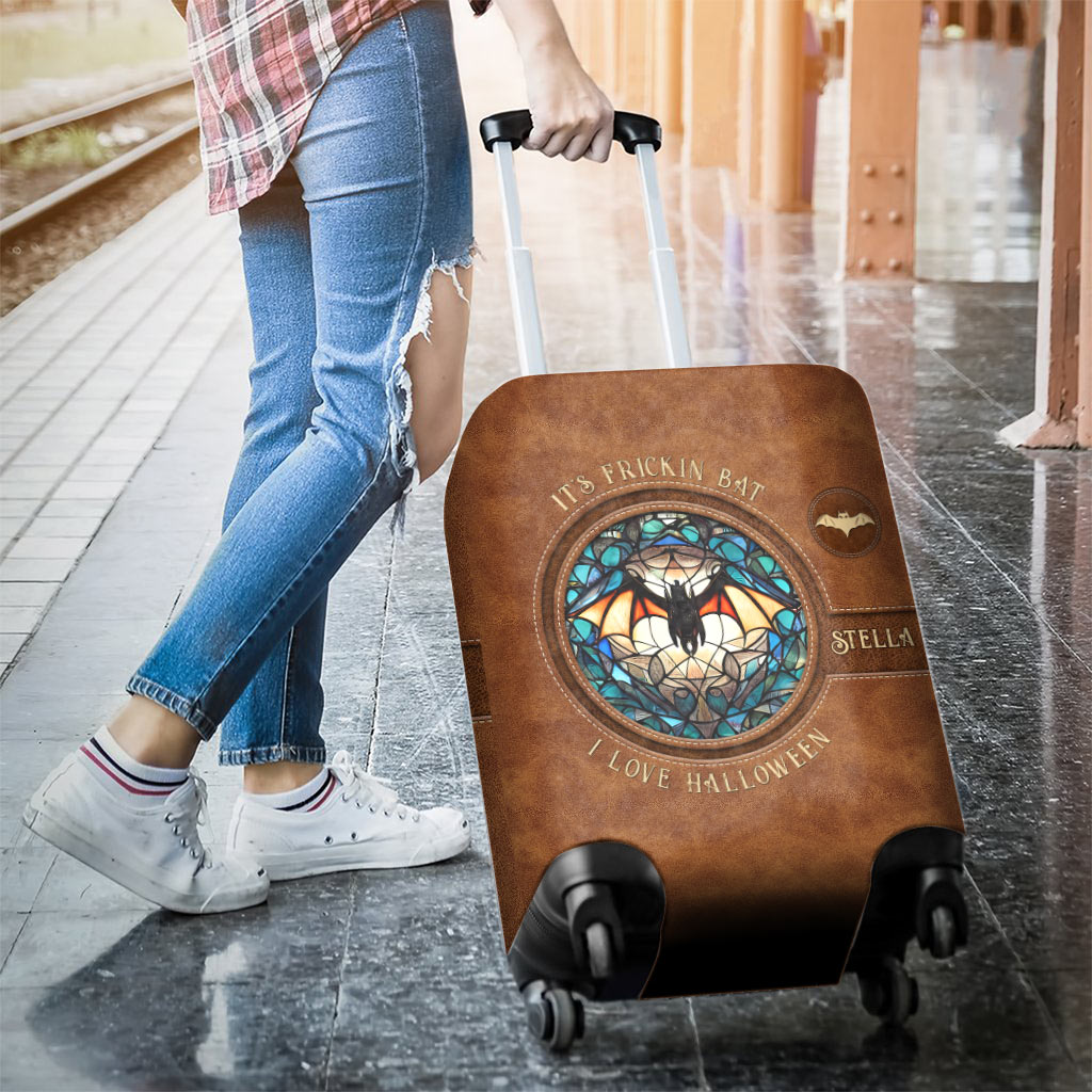 It's Frickin' Bat I Love Halloween - Personalized Witch Luggage Cover