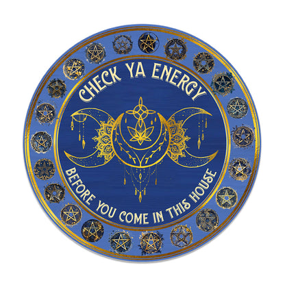Check Your Energy - Personalized Witch Round Wood Sign