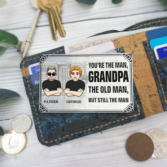 You're The Man - Gift for dad, grandpa, uncle, husband - Personalized Wallet Insert Card