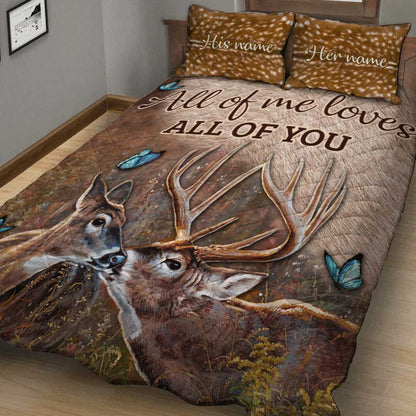 All Of Me Loves All Of You - Personalized Hunting Quilt Set
