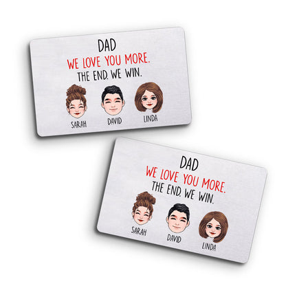 Dad I Love You More - Personalized Father Wallet Insert Card