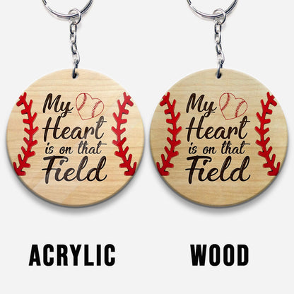 My Heart Is On That Field - Personalized Baseball Transparent Keychain