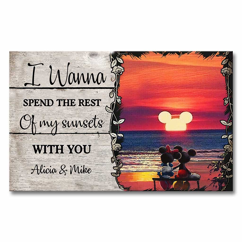 I Wanna Spend The Rest Of My Sunsets With You - Personalized Mouse Canvas And Poster