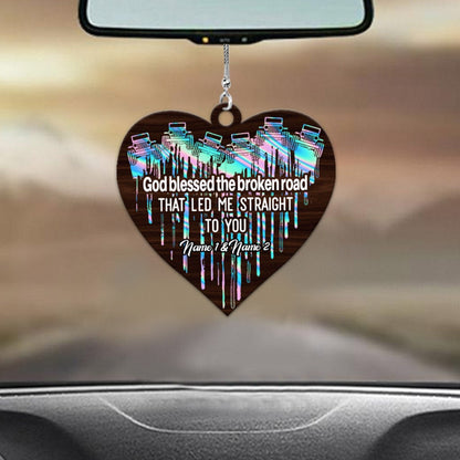 God Blessed The Broken Road - Personalized Couple Car Ornament (Printed On Both Sides)