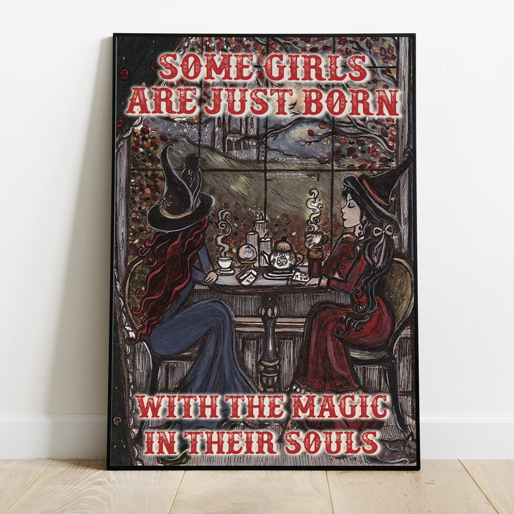 Some Girls Are Just Born - Witch Canvas And Poster