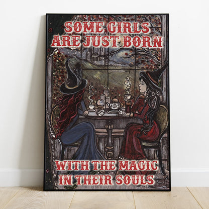 Some Girls Are Just Born - Witch Canvas And Poster
