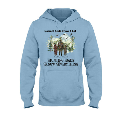 Hunting Dads Know Everything - Personalized Father's Day T-shirt and Hoodie