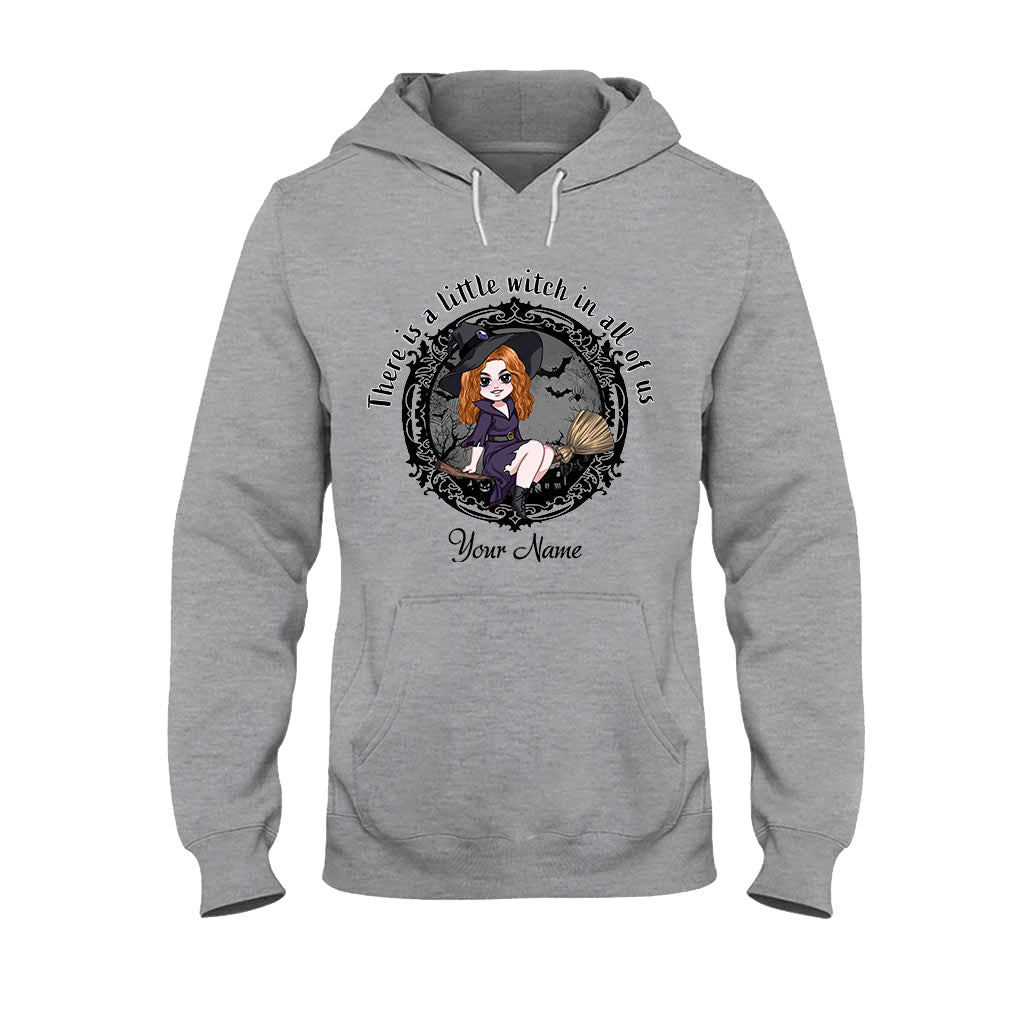 There Is A Little Witch In All Of Us - Personalized Witch T-shirt and Hoodie