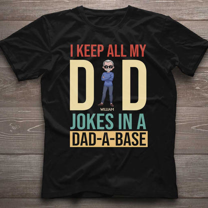 I Keep All My Dad Jokes - Personalized Father's Day T-shirt and Hoodie