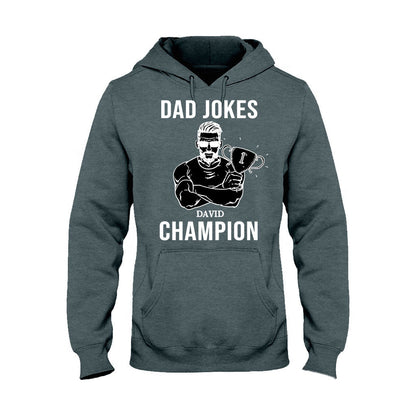 Dad Jokes Champion - Personalized Father's Day T-shirt and Hoodie