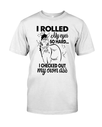 Rolled My Eyes So Hard Horse T-shirt and Hoodie 0523