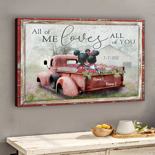All Of Me Love All Of You - Personalized Mouse Canvas And Poster