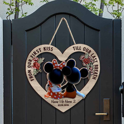 From Our First Kiss Till Our Last Breath - Personalized Mouse Wood Sign