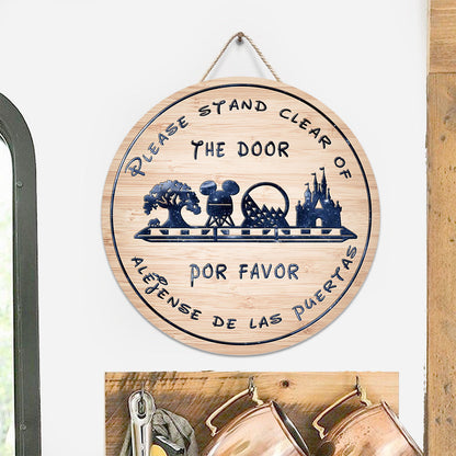 Please Stand Clear Of The Doors - Mouse Round Wood Sign