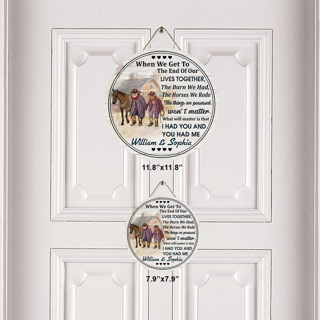 When We Get To - Personalized Couple Horse Round Wood Sign