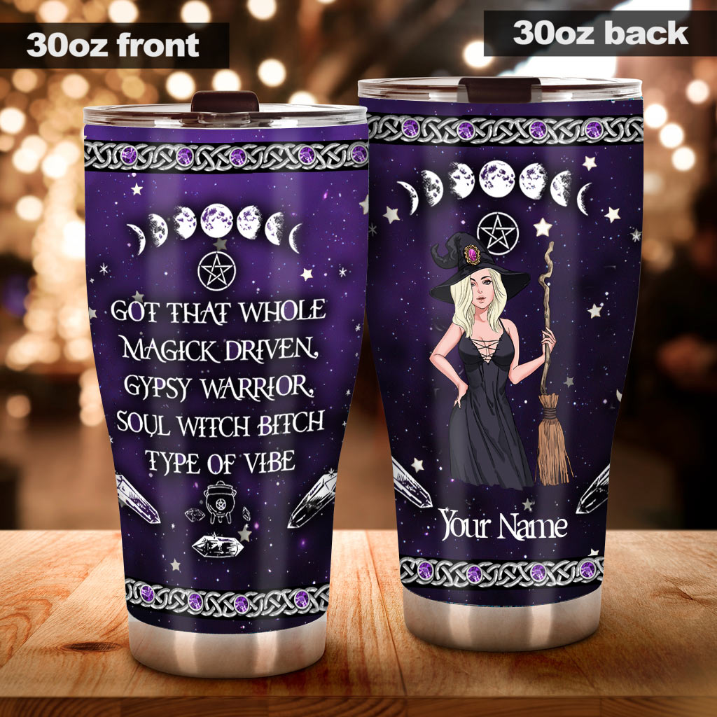 Got That Whole Magic Driven - Personalized Witch Tumbler