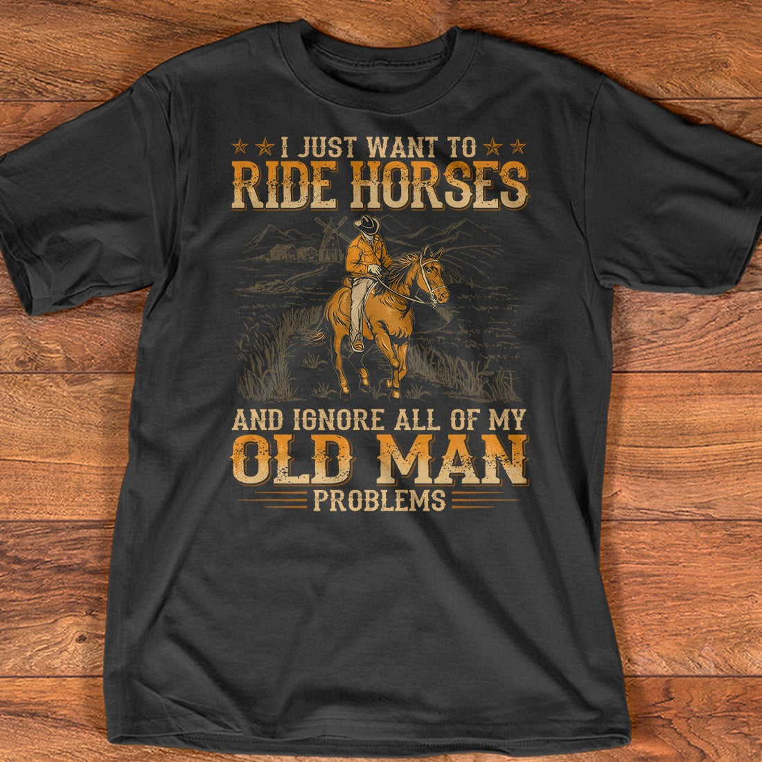 I Just Want To Ride Horses Horse T-shirt and Hoodie 0523
