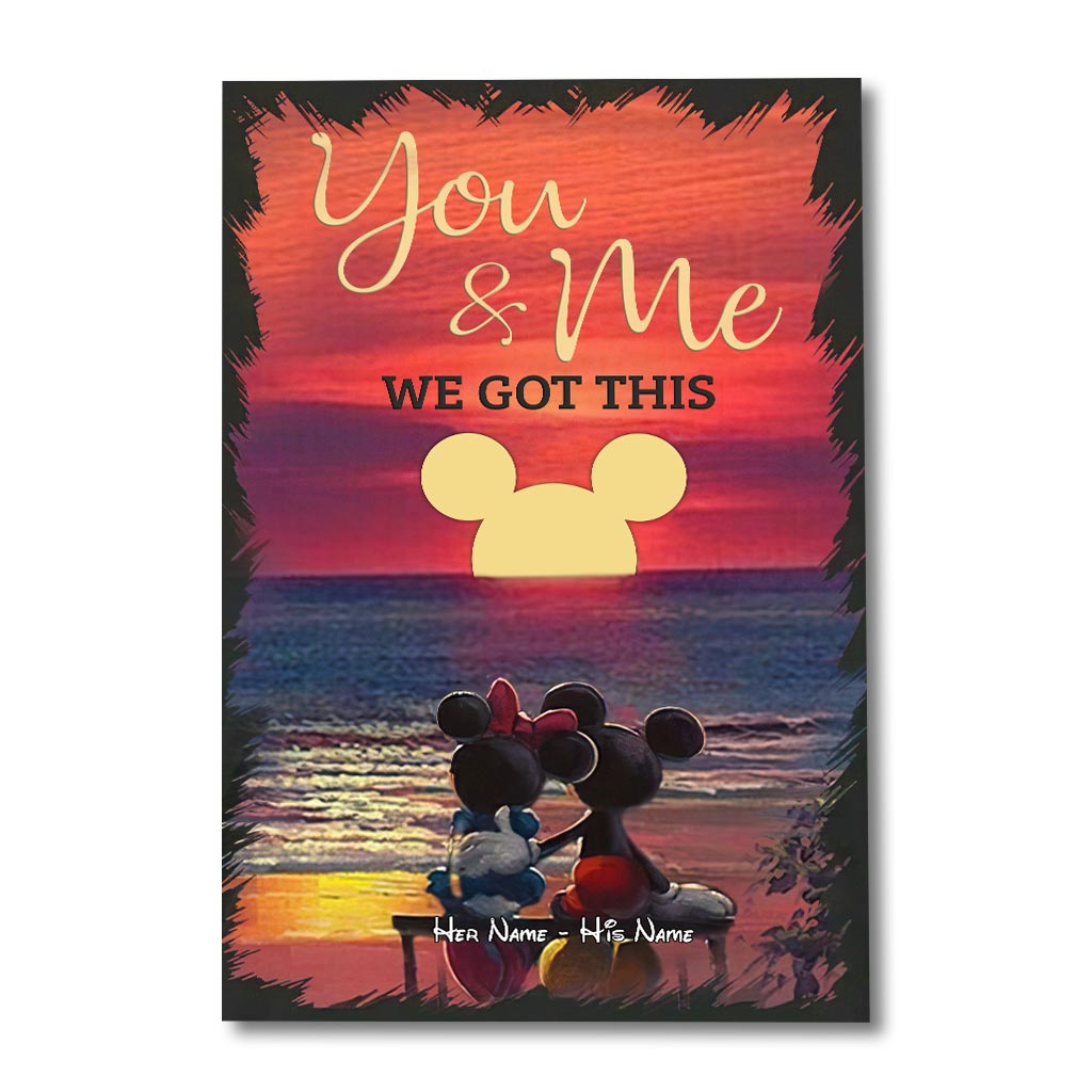 You And Me We Got This - Personalized Mouse Canvas And Poster