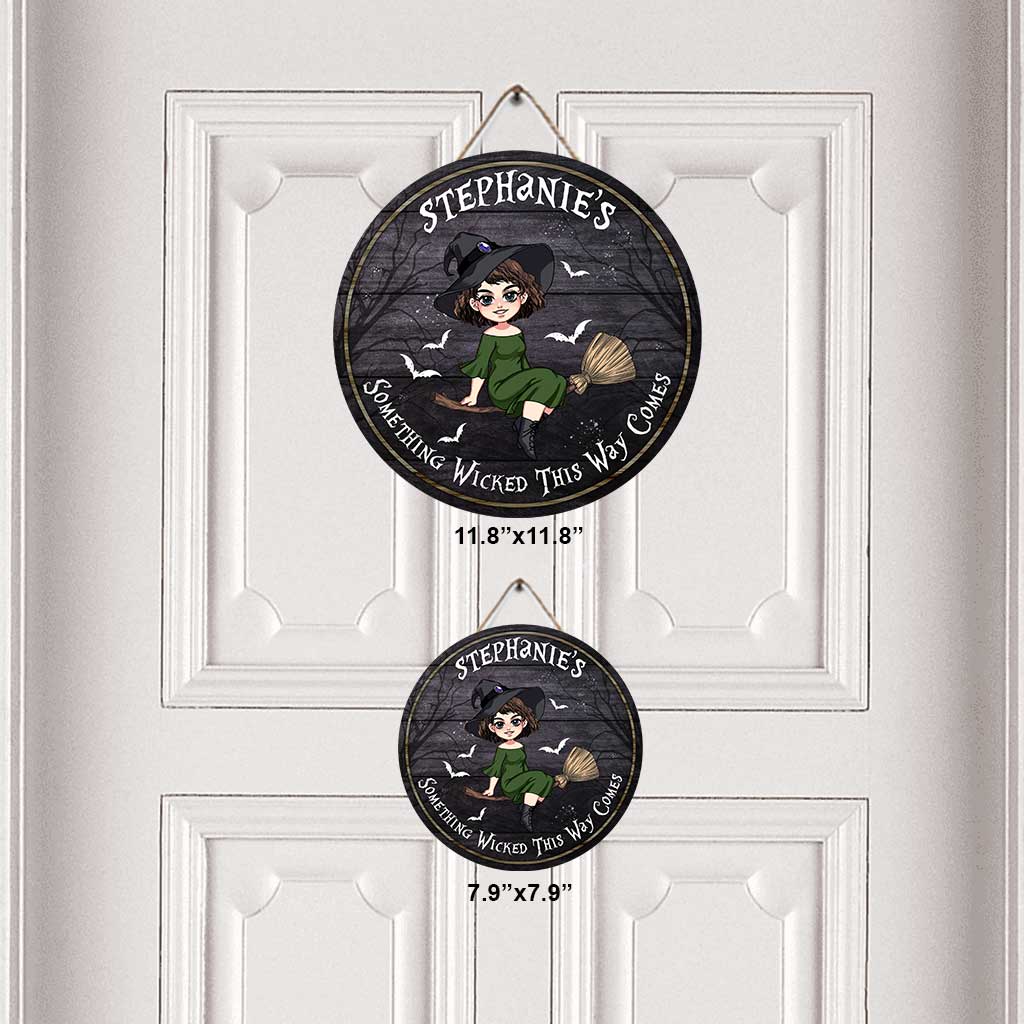 Something Wicked This Way Comes - Personalized Witch Round Wood Sign