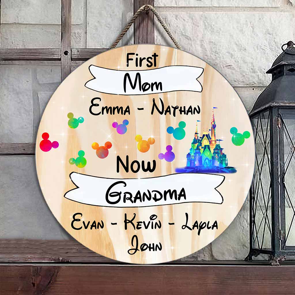 First Mom Now Grandma - Personalized Mother's Day Mouse Round Wood Sign