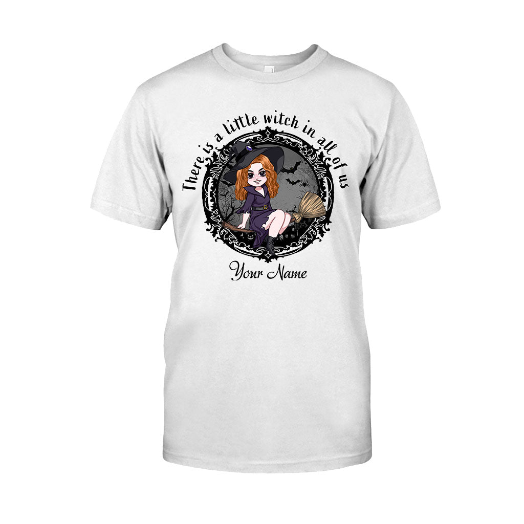 There Is A Little Witch In All Of Us - Personalized Witch T-shirt and Hoodie
