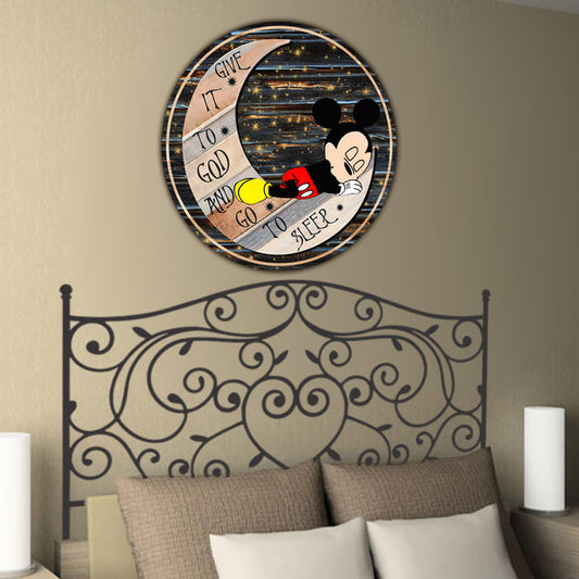 Give It To God Mouse Round Wood Sign